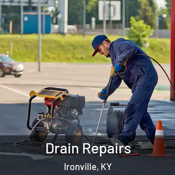  Drain Repairs Ironville, KY