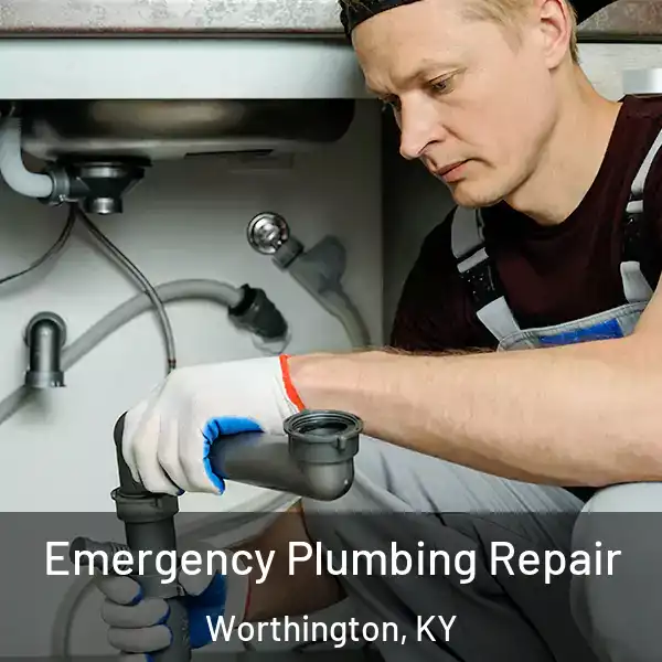  Emergency Plumbing Repair Worthington, KY