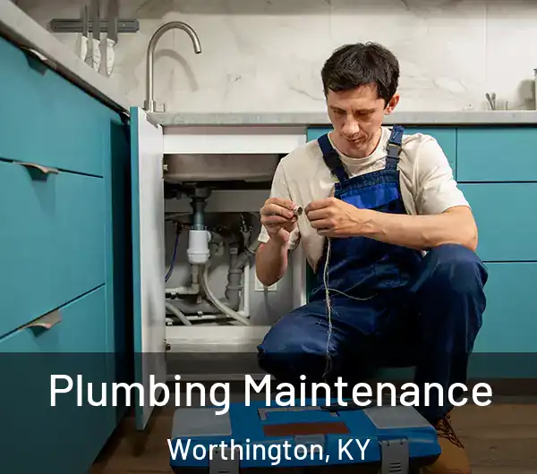  Plumbing Maintenance Worthington, KY