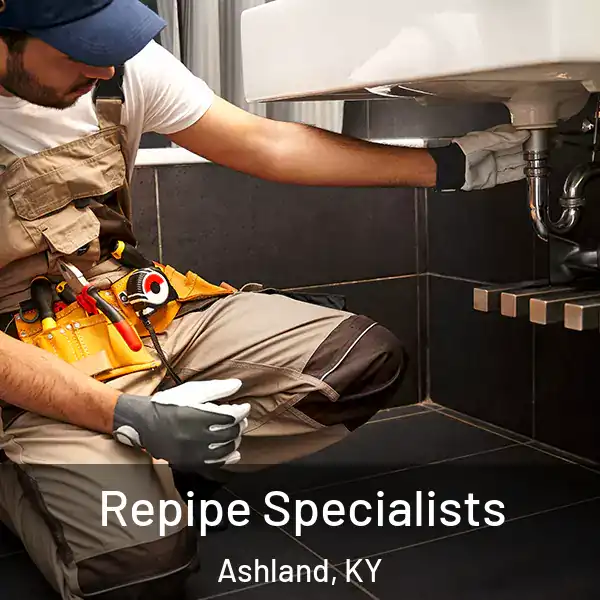  Repipe Specialists Ashland, KY
