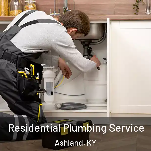  Residential Plumbing Service Ashland, KY