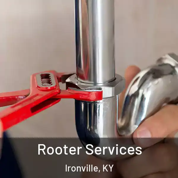  Rooter Services Ironville, KY