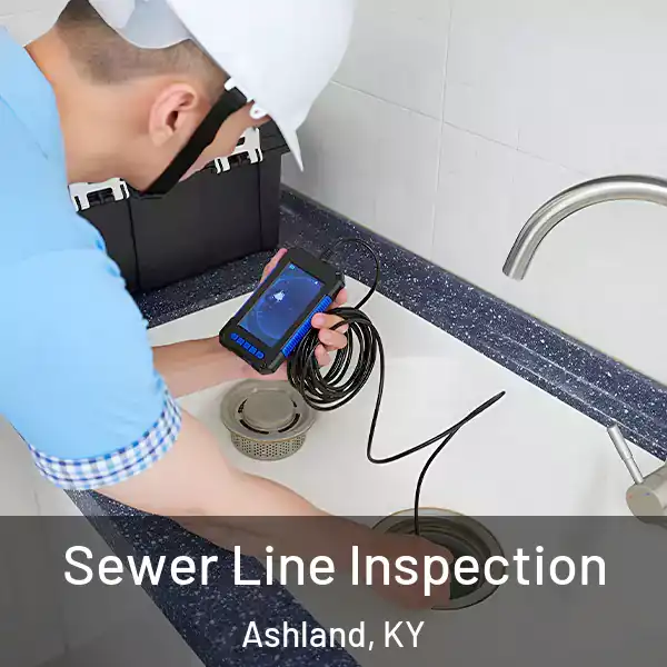  Sewer Line Inspection Ashland, KY