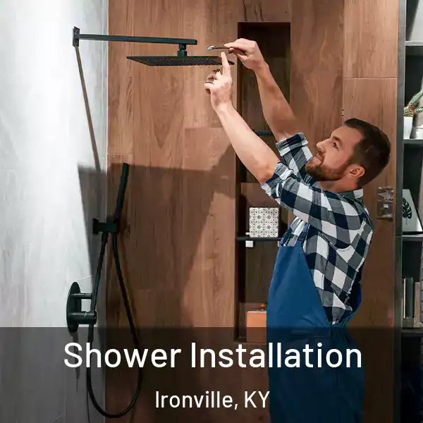  Shower Installation Ironville, KY