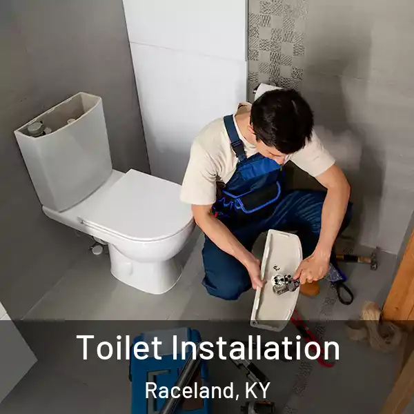  Toilet Installation Raceland, KY