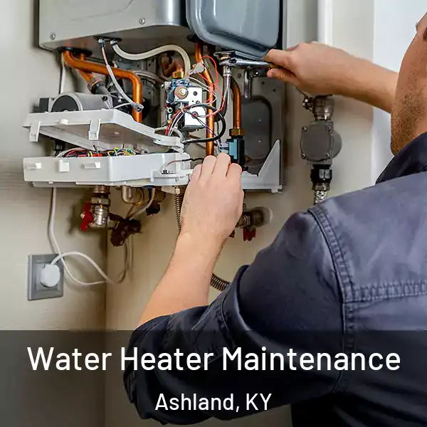  Water Heater Maintenance Ashland, KY