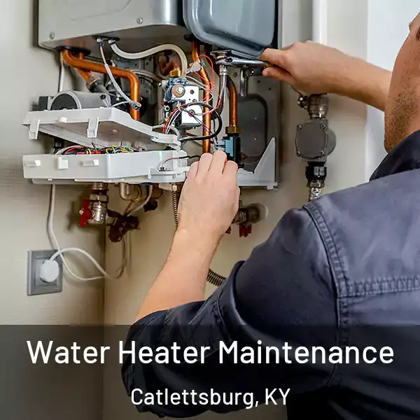  Water Heater Maintenance Catlettsburg, KY